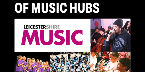 Leicestershire Music appointed Music Hub Lead Partner for Leicester & Leicestershire