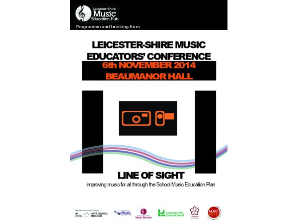 LINE OF SIGHT - Leicester-Shire Music Educators' Conference - 6th November