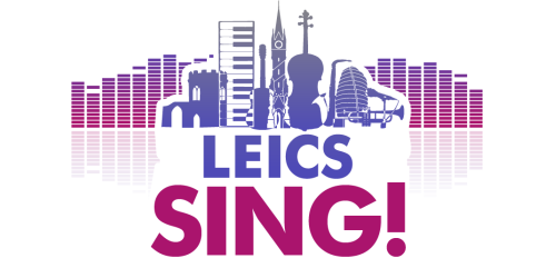 Leics Sing! Leics Make Music Spring Festival