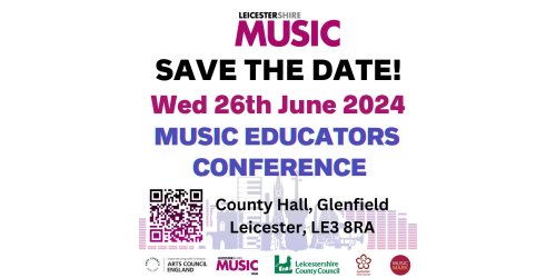 Leicestershire Music - Music Educator's Conference