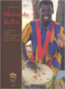 Mamady Keita "A Life for the Djembe"